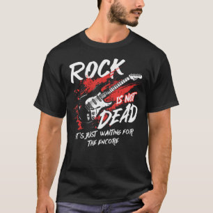 T-shirt La musique rock n'est pas morte, elle attend simpl