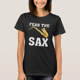 T-shirt La Musique Saxophone Crainte Le Sax Saxophone