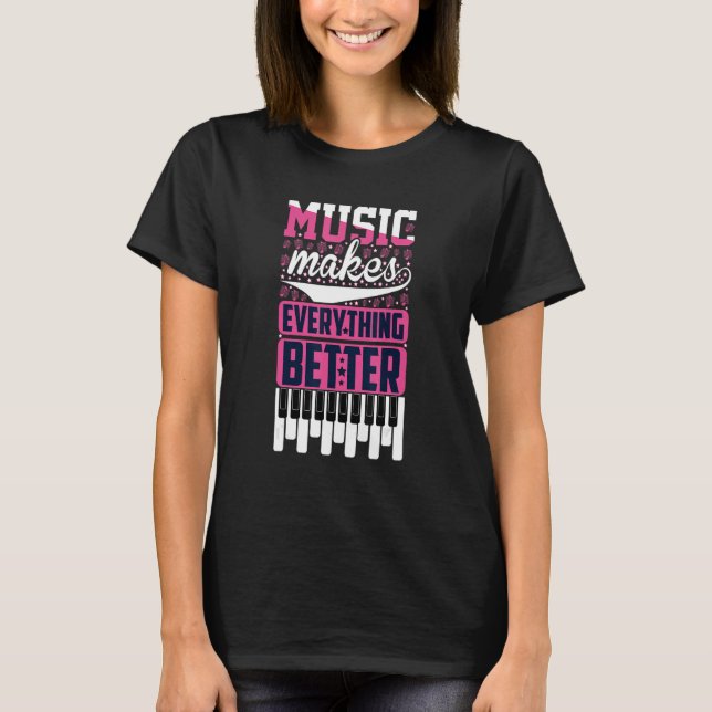 T-shirt La Musique Tout Meilleur Piano Player Musicia (Devant)