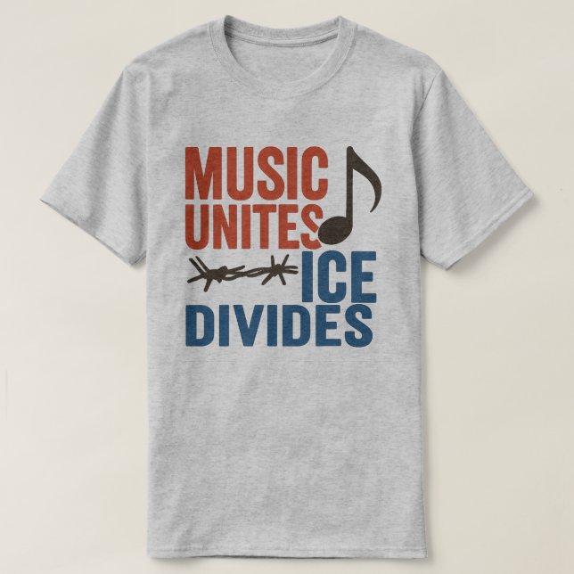 T-shirt La musique unit ICE divise l'activiste des droits  (Design devant)