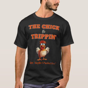 T-shirt La nana est en train de flipper Okay peut-être que