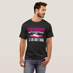 T-shirt La natation drôle de cadeau   de natation n'est