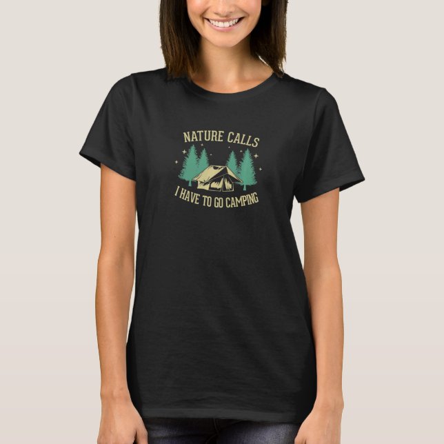 T-shirt La Nature Appelle Je Dois Aller Camping Tentes Gla (Devant)