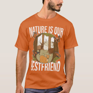 T-shirt La nature est notre meilleur ami Forêt Animaux La