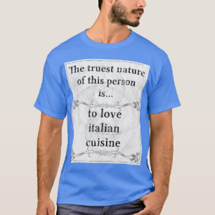 T-shirt La nature la plus vraie : cuisine d'Italien