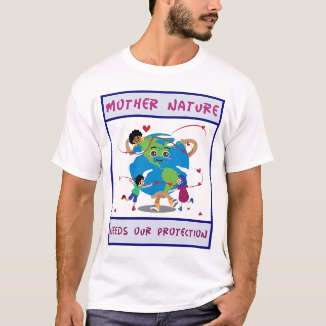 T-shirt la nature mère a besoin de notre protection (Devant)