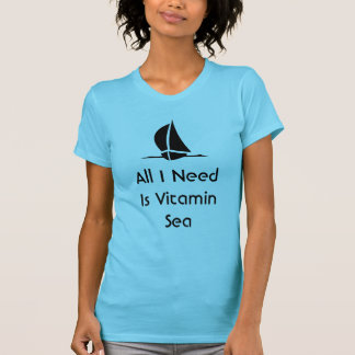 T-shirt La navigation de toute que j'ai besoin est mer de