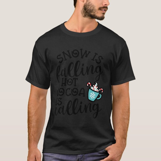 T-shirt La Neige Tombe Du cacao Chaud Appelle Hiver Cute F (Devant)