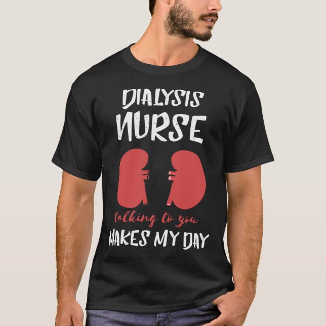 T-shirt La Néphrologie De L'Infirmière Dialyse Fait Mon Jo (Devant)
