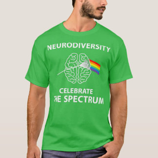 T-shirt La neurodiversité célèbre le spectre de la rai aut