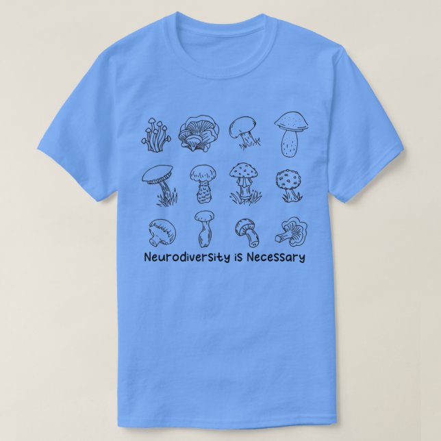 T-shirt La neurodiversité est nécessaire TDAH Autisme Dysl (Design devant)