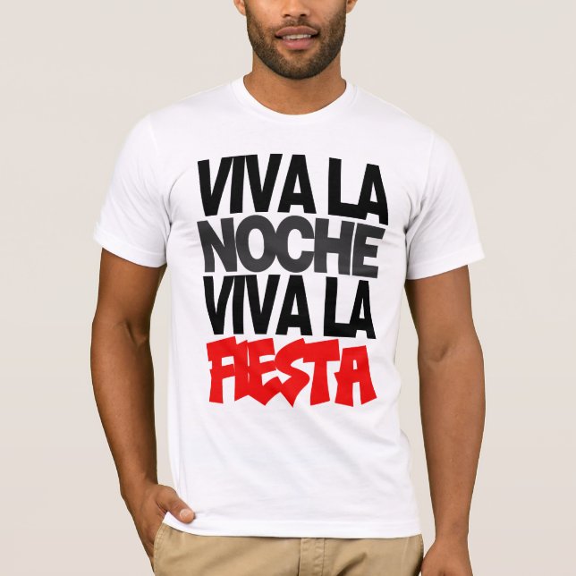 T-SHIRT LA NOCHE DE VIVATS ! LA VIDA DE VIVATS ! (Devant)