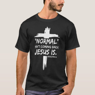 T-shirt La normale chrétienne ne revient pas Jésus est pou