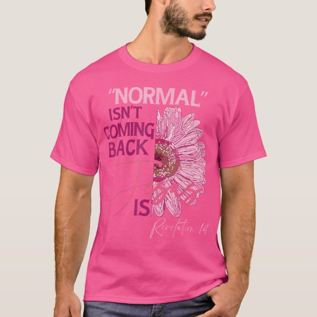 T-shirt La Normale Ne Revient Pas Jésus Est (Devant)