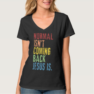 T-shirt La normale ne revient pas Jésus est répub chrétien