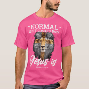 T-shirt La Normale Ne Revient Pas, Mais Jésus Est TransChr