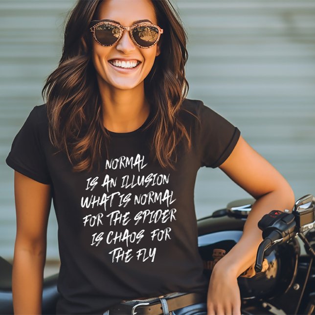 T-shirt La normalité est une illusion (Créateur téléchargé)
