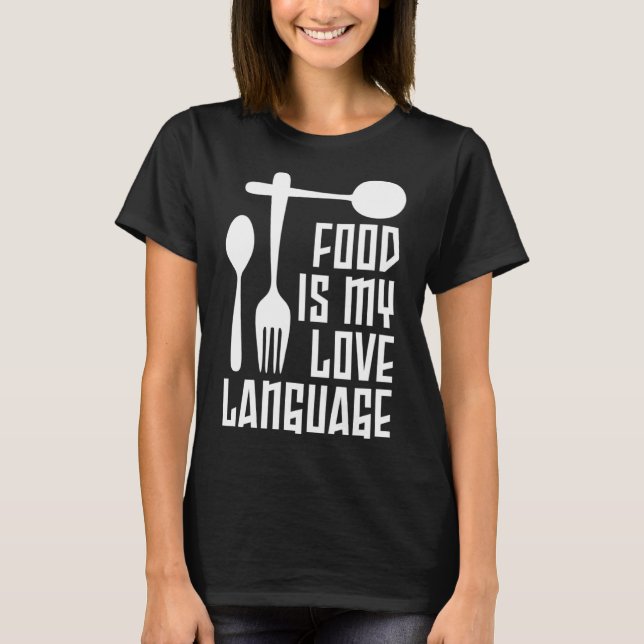 T-shirt La Nourriture Est Mon Amour Langue Dinnerware Gour (Devant)