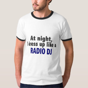 T-shirt La nuit je m'habille comme une radio DJ