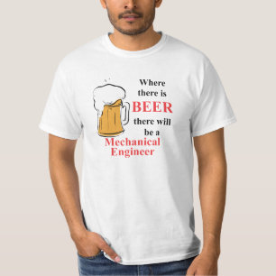 T-shirt Là où il y a bière - ingénieur mécanicien
