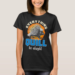 T-shirt Là où il y a une quill Il y a une façon Porcupine