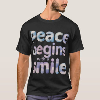 T-shirt La paix commence avec un sourire - Soft Design T-S