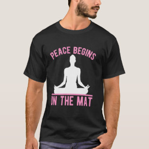 T-shirt La paix commence sur le tapis Yoga Méditation Spir