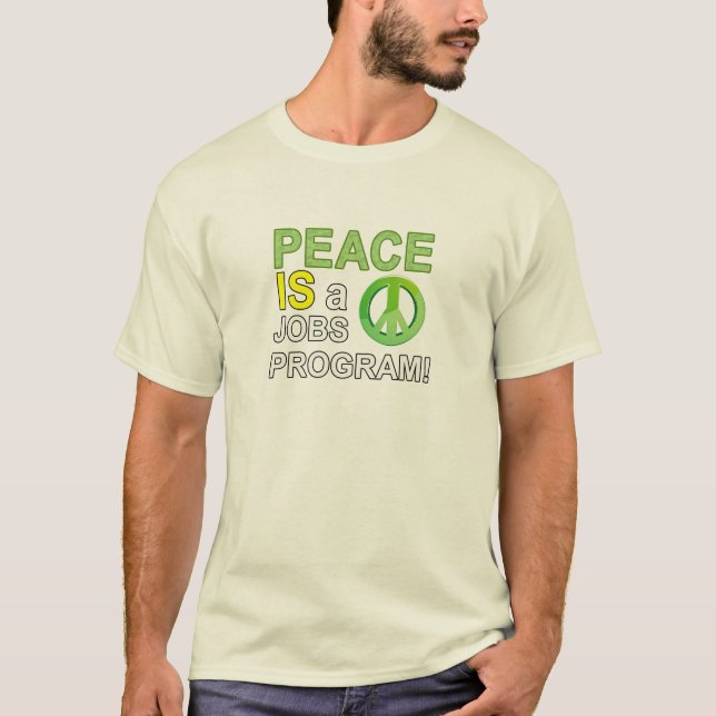 T-shirt La paix est un programme des travaux (Devant)
