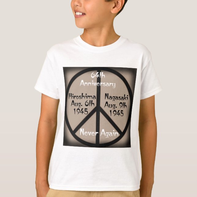 T-shirt La Paix Hiroshima-Nagasaki À Notre Époque (Devant)