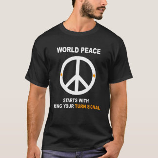 T-shirt La Paix Mondiale Commence Avec L'Utilisation De To