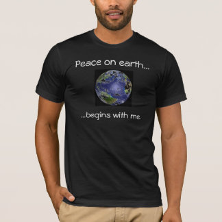 T-shirt La paix sur terre… commence par moi