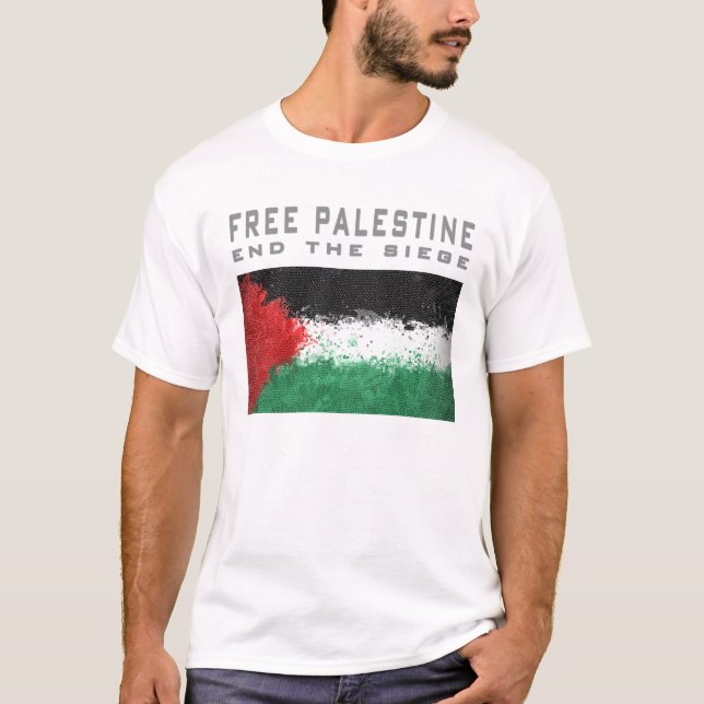 T-shirt La Palestine libre - finissez le siège (Devant)