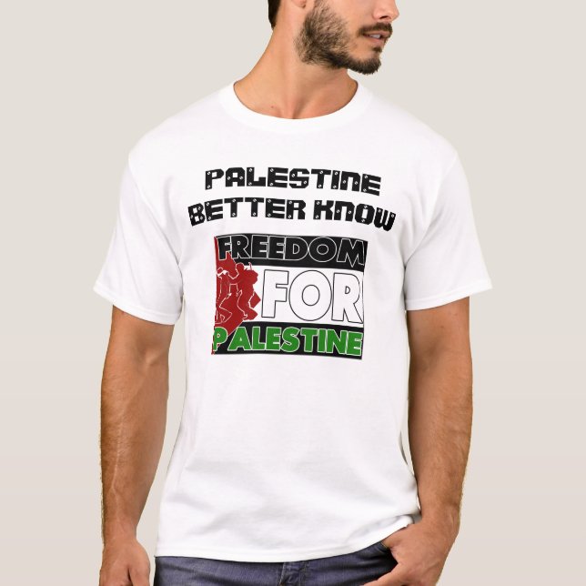 T-shirt La Palestine meilleure savent (Devant)