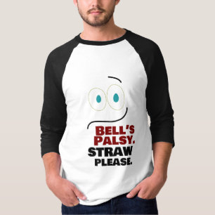 T-shirt La paralysie de Bell — Paille s'il vous plaît —