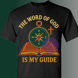 T-shirt La parole de DIEU est ma guide - Chrétien
