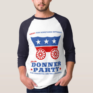 T-shirt La partie de Donner - affamée pour quelque chose