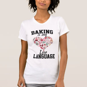 T-shirt La pâtisserie est mon langage de l'amour - Boulang