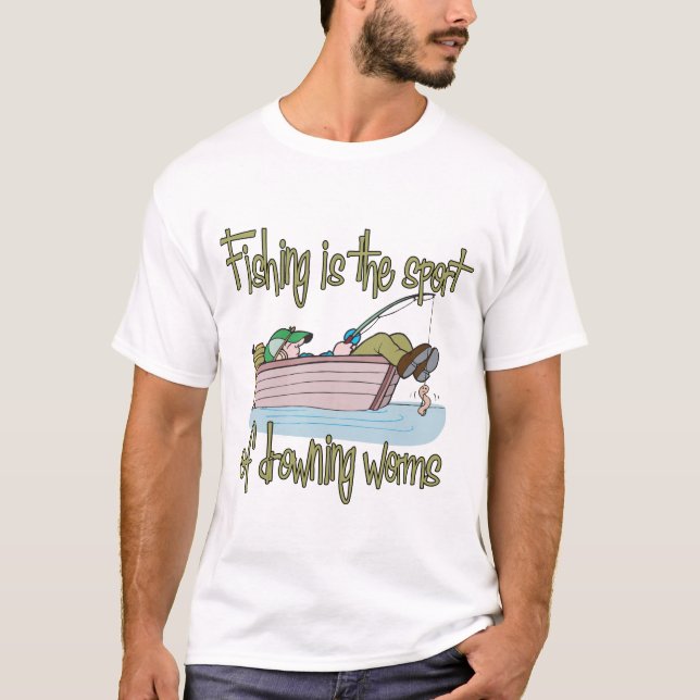 T-shirt La pêche est le sport des vers de noyade (Devant)