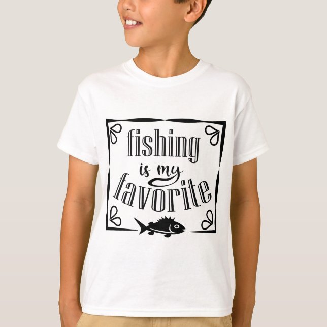 T-shirt La pêche est ma citation préférée (Devant)