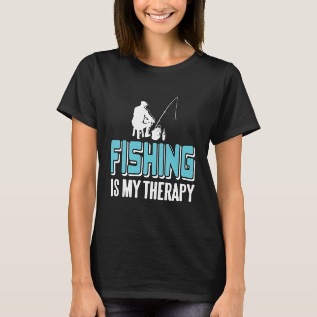 T-shirt La pêche est ma thérapie Incroyables conceptions d (Devant)