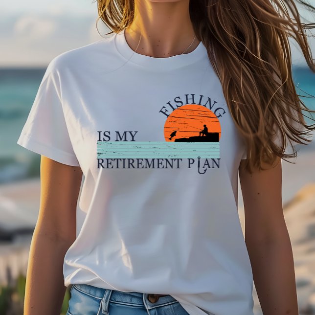 T-shirt la pêche est mon plan de retraite  (Créateur téléchargé)
