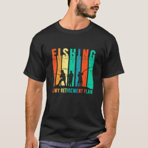 T-shirt La pêche est mon plan de retraite La pêche