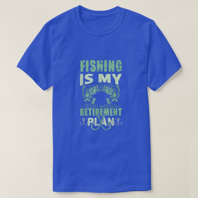 T-shirt La pêche est mon régime de retraite 265  (Design devant)