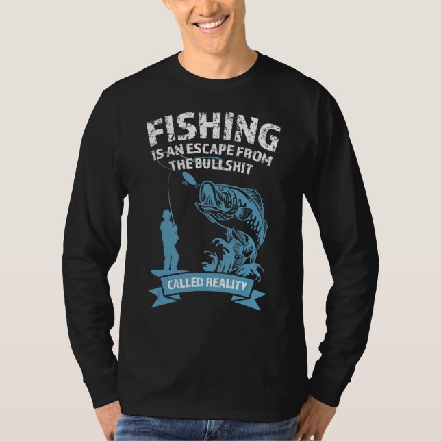 T-shirt La Pêche Est Une Évasion De Fisher (Devant)