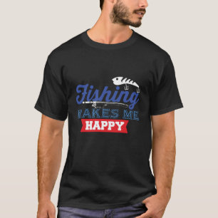 T-shirt La pêche me rend heureux
