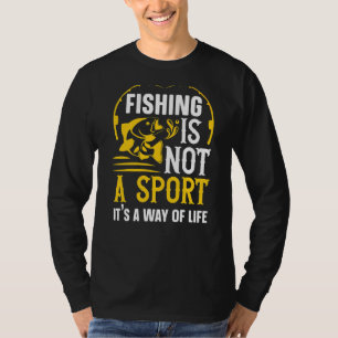 T-shirt La pêche n'est pas un sport c'est un sport pour le