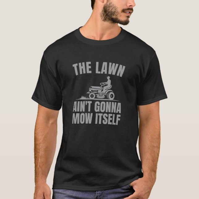 T-shirt La pelouse ne va pas se moquer (Devant)