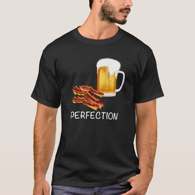 T-shirt La perfection est la bière et le bacon ! Tee - shi (Devant)