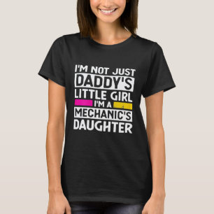 T-shirt La petite fille à papa Mécanicienne Blague Fille