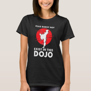 T-shirt La Peur Des Hommes N'Existe Pas Dans Ce Dojo Marti